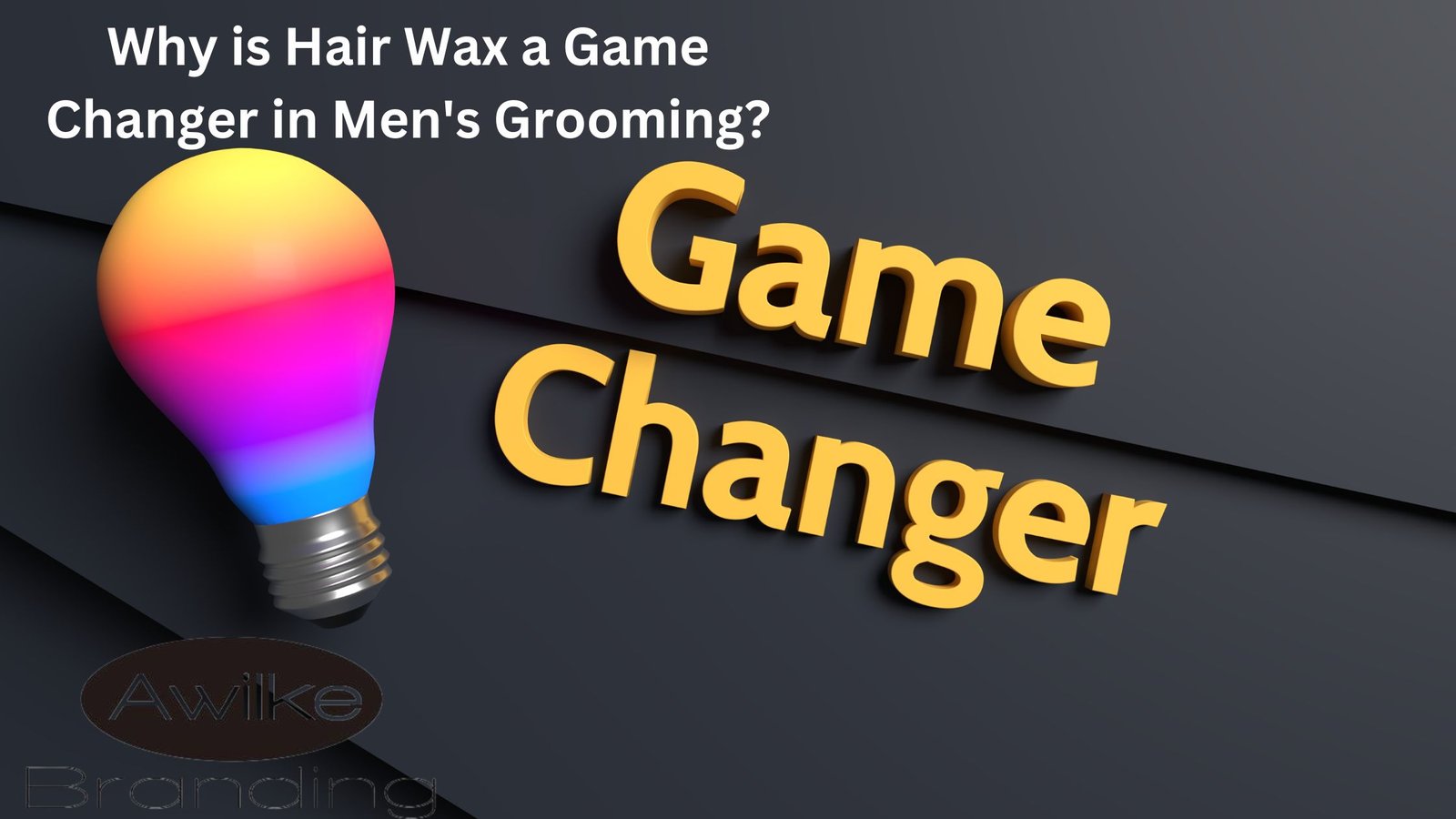 Why is Hair Wax a Game Changer in Men's Grooming